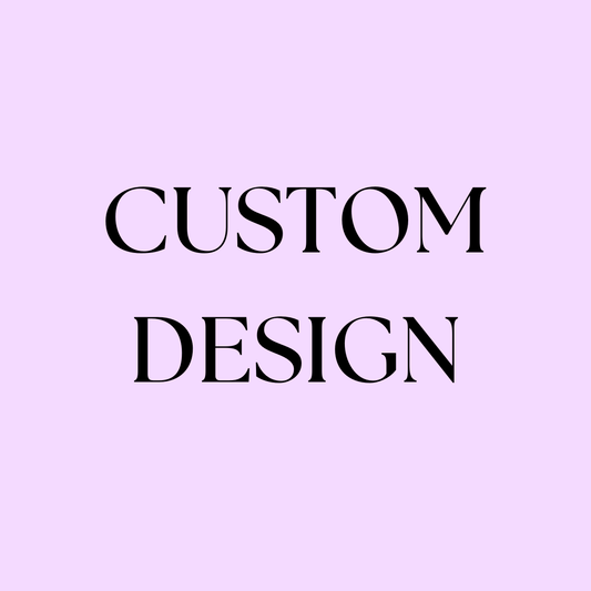 Custom Designs - $49